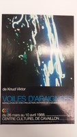 Affiche pour l'exposition <strong><em>Voiles d'Araignées</em></strong> au Centre de la Culture à Cavaillon (France) du 26 mars au 10 avril 1988